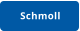 Schmoll