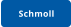 Schmoll