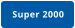 Super 2000